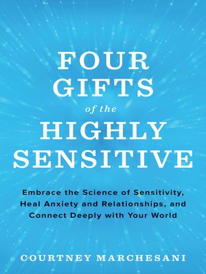 Four Gifts of the Highly Sensitive - ebook
